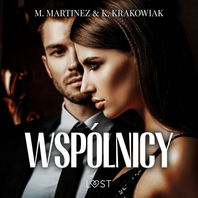 Produktbild: Wsp&oacute;lnicy &ndash; opowiadanie erotyczne