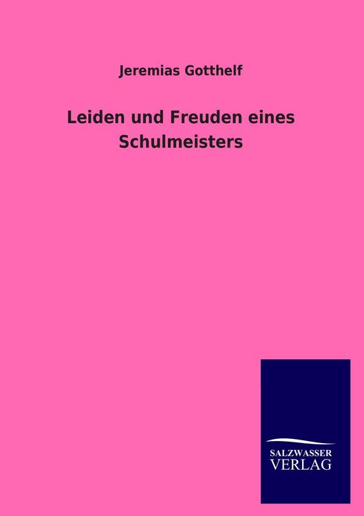 Produktbild: Leiden und Freuden eines Schulmeisters
