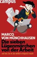 Produktbild: Die sieben L&uuml;genm&auml;rchen von der Arbeit
