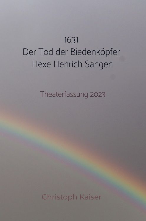 Produktbild: 1631 Der Tod der Biedenk&ouml;pfer Hexe Henrich Sangen