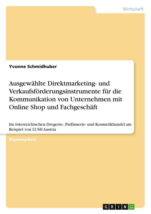 Produktbild: Ausgew&auml;hlte Direktmarketing- und Verkaufsf&ouml;rderungsinstrumente f&uuml;r die Kommunikation von Unternehmen mit Online Shop und Fachgesch&auml;ft