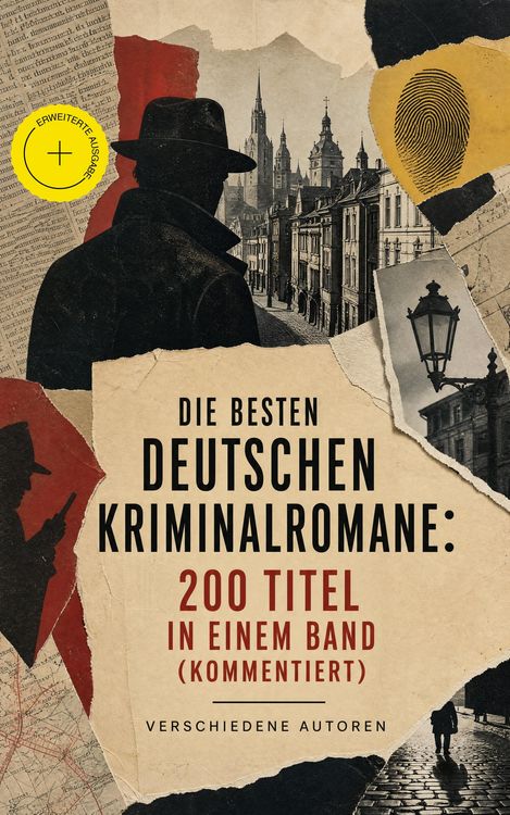 Produktbild: Die besten deutschen Kriminalromane: 200 Titel in einem Band (Kommentiert)