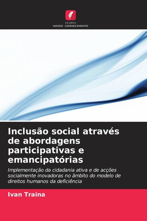 Produktbild: Inclus&atilde;o social atrav&eacute;s de abordagens participativas e emancipat&oacute;rias