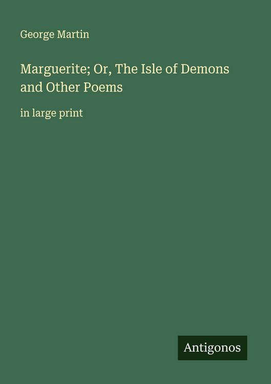 Produktbild: Marguerite; Or, The Isle of Demons and Other Poems