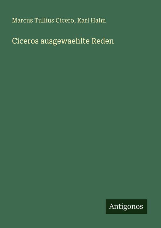 Produktbild: Ciceros ausgewaehlte Reden