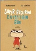 Produktbild: S&uuml;per G&uuml;clerimi Kaybettigim G&uuml;n