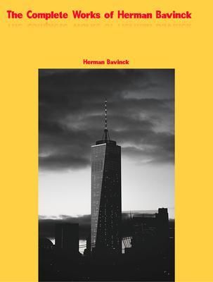 Produktbild: The Complete Works of Herman Bavinck