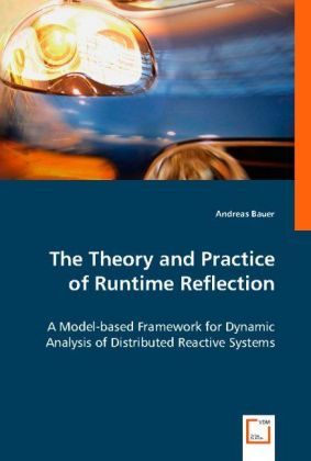 Produktbild: Bauer, A: The Theory and Practice of Runtime Reflection