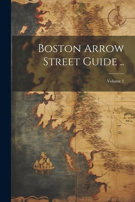 Produktbild: Boston Arrow Street Guide ..; Volume 2