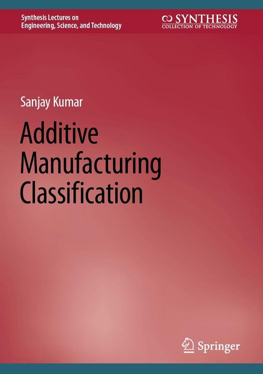Produktbild: Additive Manufacturing Classification