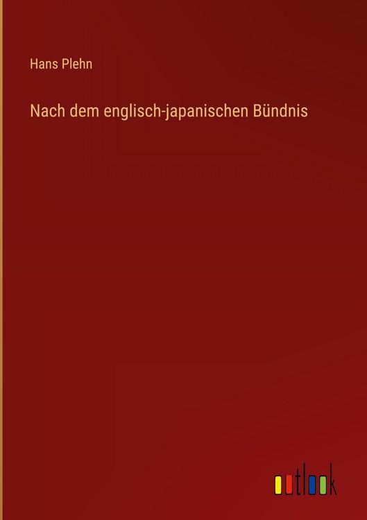 Produktbild: Nach dem englisch-japanischen B&uuml;ndnis