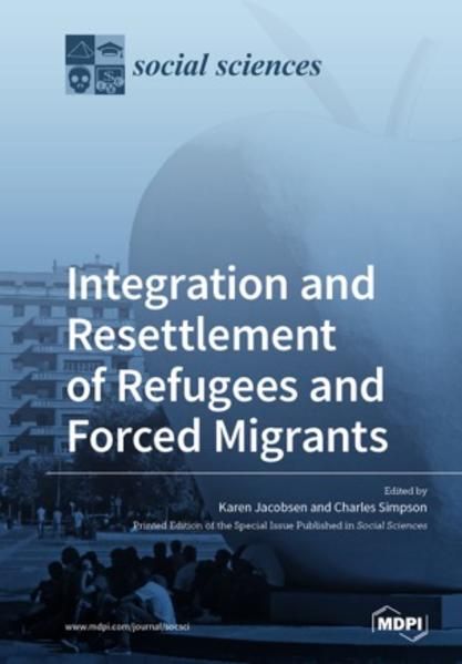 Produktbild: Integration and Resettlement of Refugees and Forced Migrants