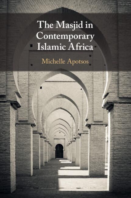 Produktbild: The Masjid in Contemporary Islamic Africa