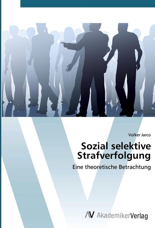 Produktbild: Sozial selektive Strafverfolgung