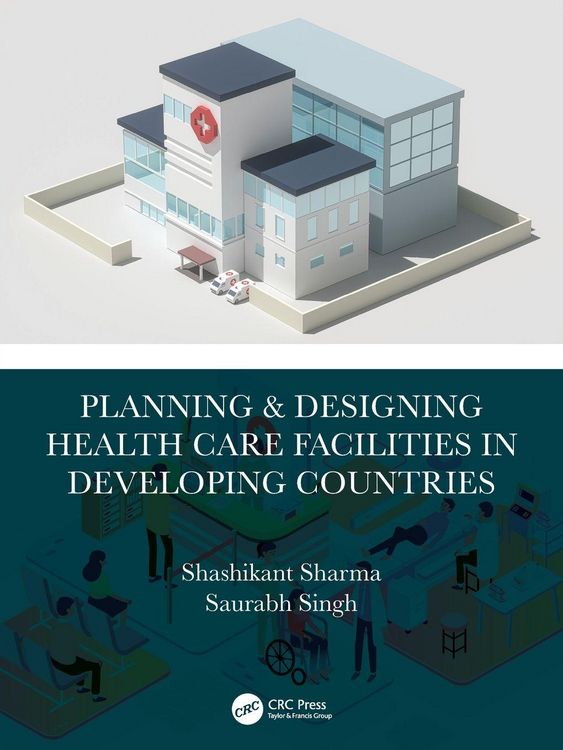 Produktbild: Planning & Designing Health Care Facilities in Developing Countries