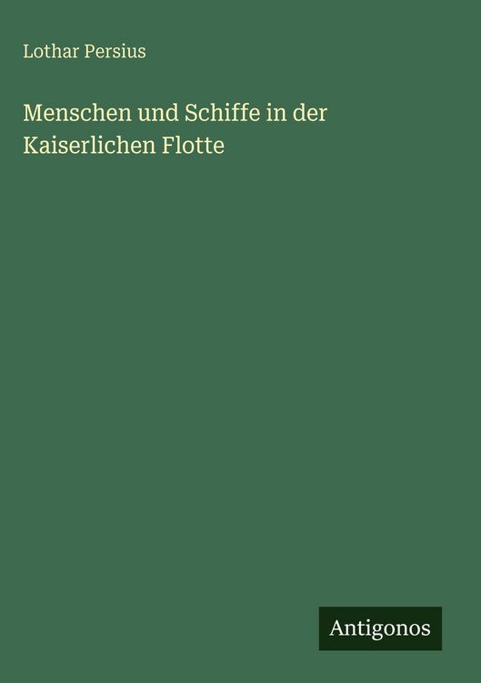 Produktbild: Menschen und Schiffe in der Kaiserlichen Flotte