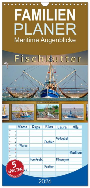 Produktbild: Familienplaner 2026 - Maritime Augenblicke - Fischkutter mit 5 Spalten (Wandkalender, 21 x 45 cm) CALVENDO