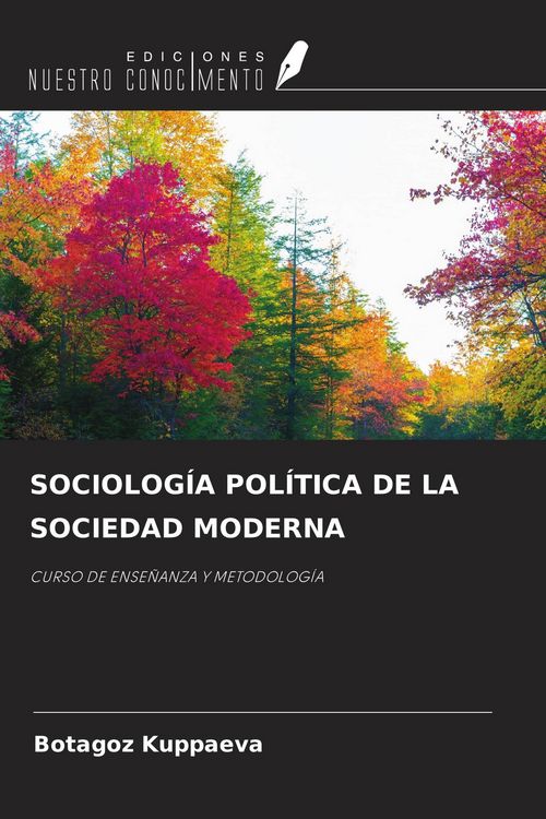Produktbild: Sociolog&iacute;a Pol&iacute;tica De La Sociedad Moderna