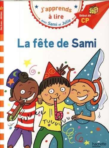 Produktbild: La f&ecirc;te de Sami : d&eacute;but de CP, niveau 1