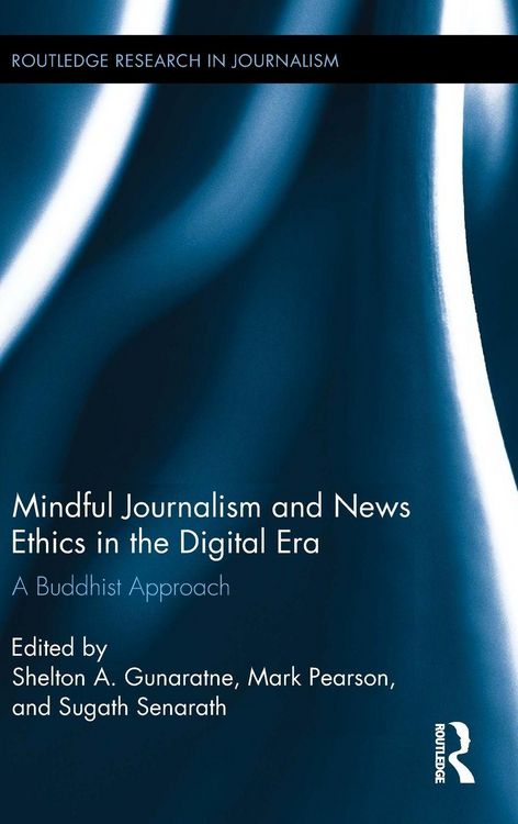 Produktbild: Mindful Journalism and News Ethics in the Digital Era