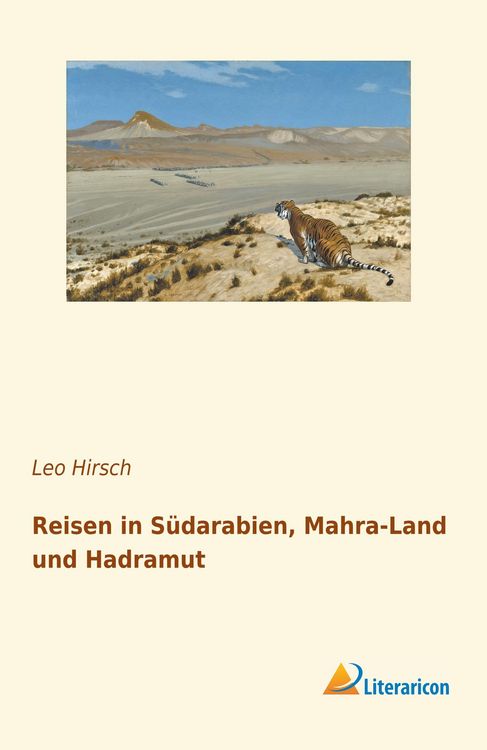 Produktbild: Reisen in S&uuml;darabien, Mahra-Land und Hadramut