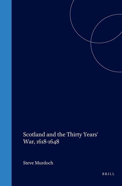 Produktbild: Scotland and the Thirty Years' War, 1618-1648