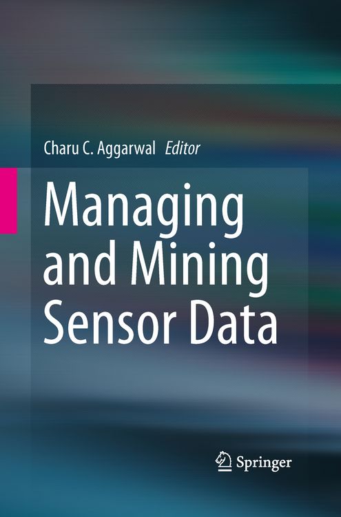 Produktbild: Managing and Mining Sensor Data