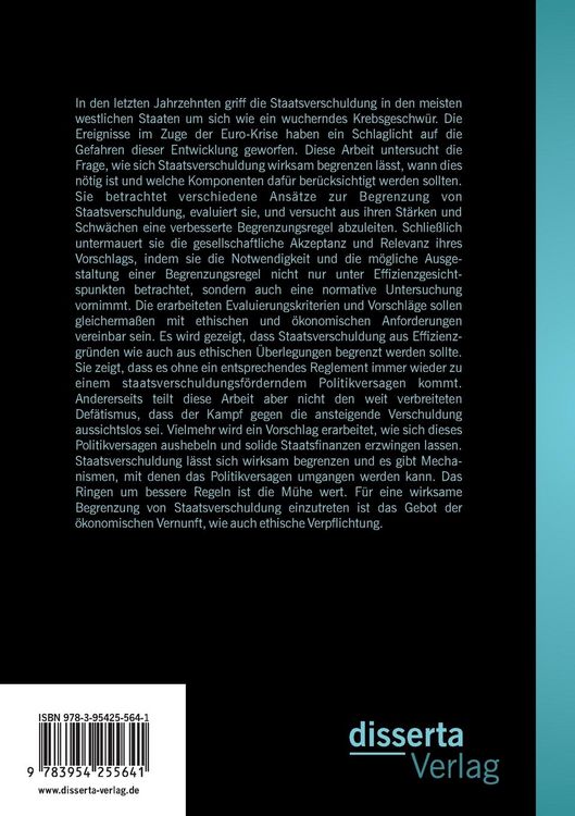 Produktbild: Wirksame Begrenzung von Staatsverschuldung: Unter Ber&uuml;cksichtigung (polit-)&ouml;konomischer und ethischer Aspekte