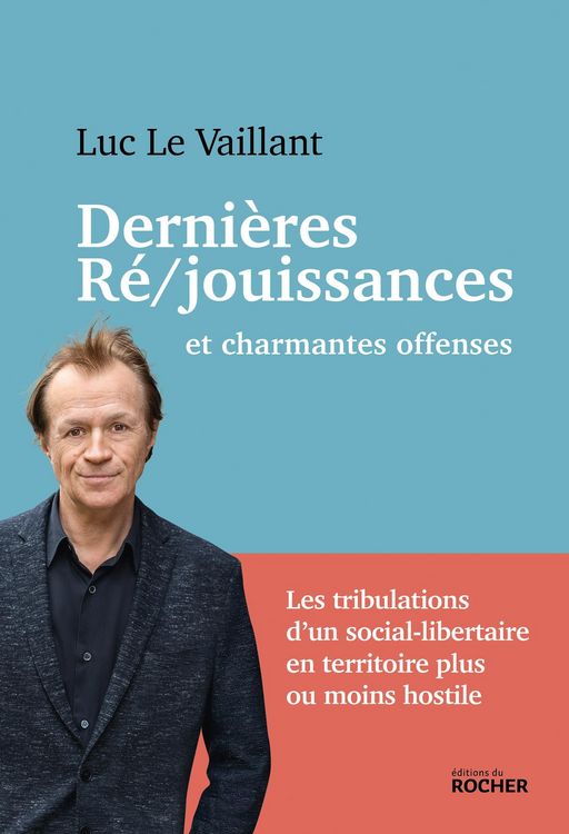 Produktbild: Derni&egrave;res r&eacute;/jouissances et charmantes offenses