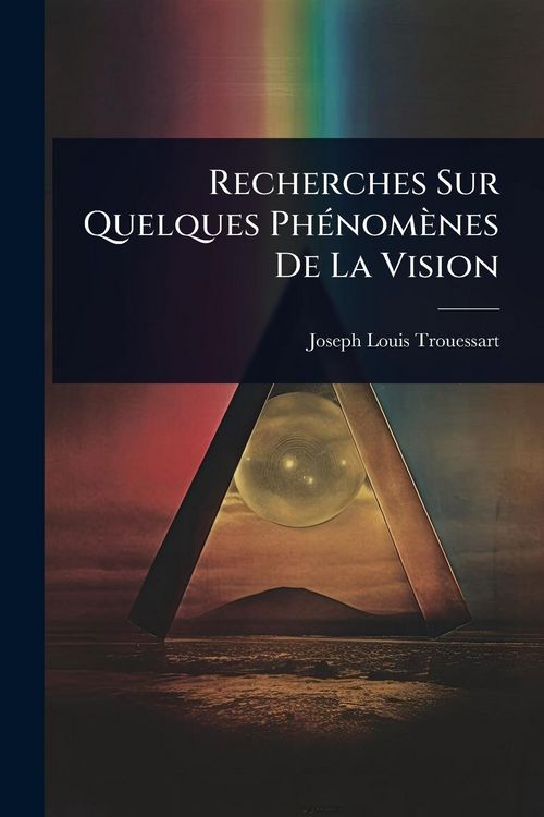 Produktbild: Recherches Sur Quelques Ph&Atilde;(c)nom&egrave;nes De La Vision