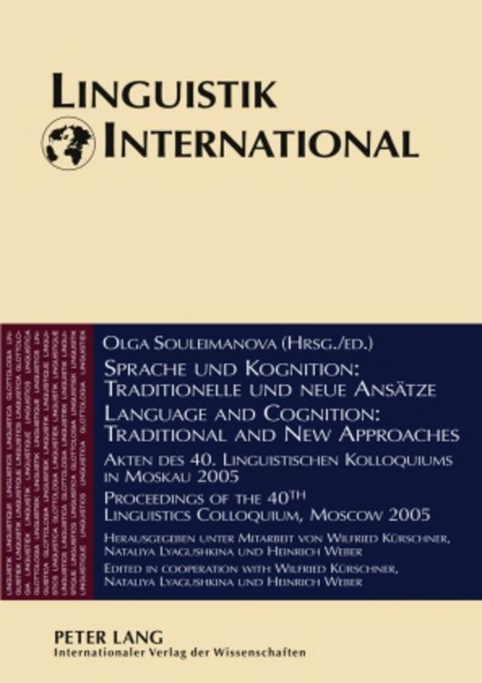 Produktbild: Sprache und Kognition: Traditionelle und neue Ans&auml;tze / Language and Cognition: Traditional and New Approaches