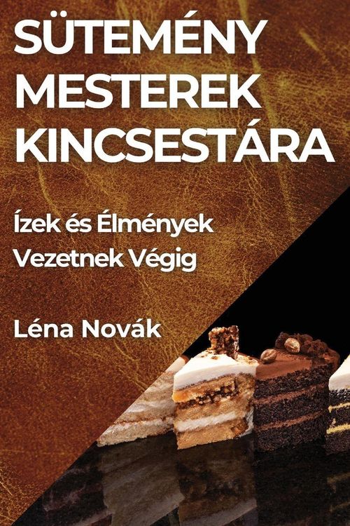 Produktbild: S&uuml;tem&eacute;ny Mesterek Kincsest&aacute;ra