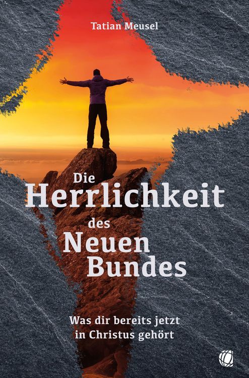 Produktbild: Die Herrlichkeit des Neuen Bundes