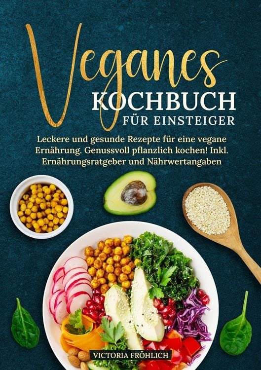 Produktbild: Veganes Kochbuch f&uuml;r Einsteiger