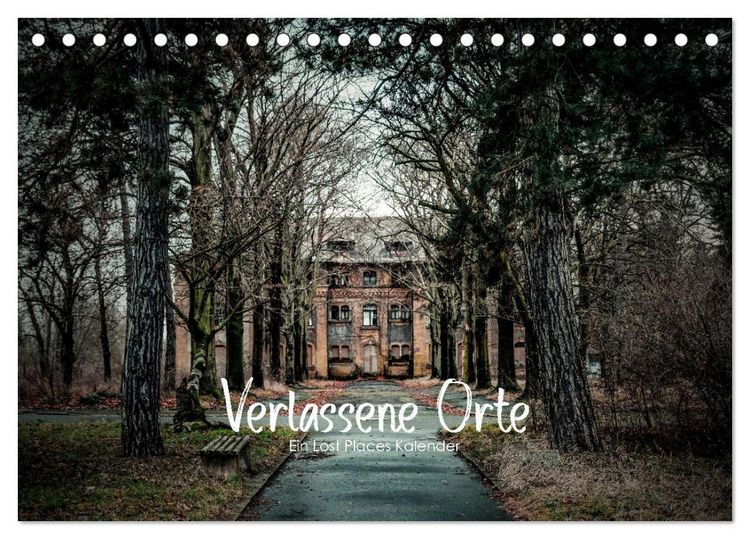 Produktbild: Verlassene Orte - Ein Lost Places Kalender (Tischkalender 2026 DIN A5 quer), CALVENDO Monatskalender