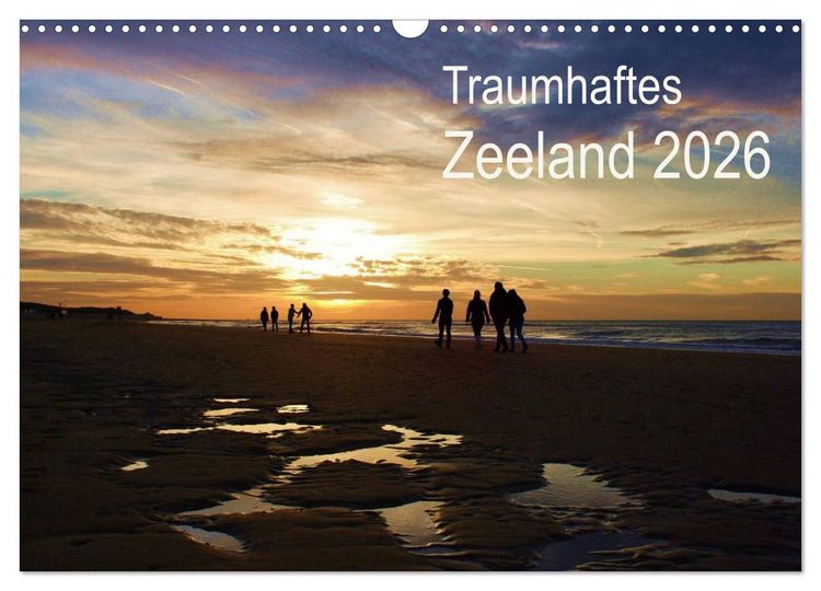 Produktbild: Traumhaftes Zeeland 2026 (Wandkalender 2026 DIN A3 quer), CALVENDO Monatskalender