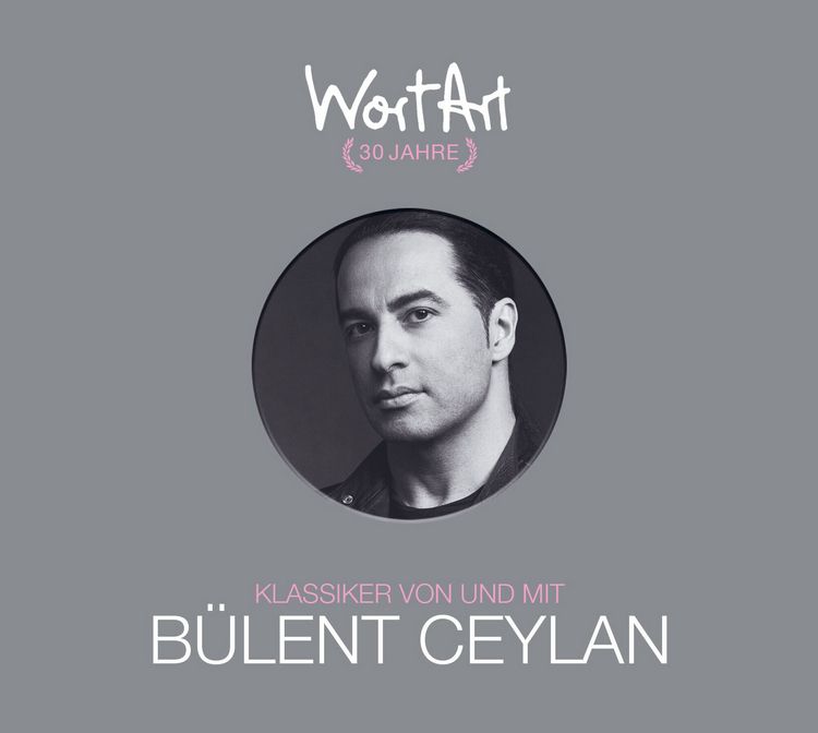 Produktbild: 30 Jahre WortArt &ndash; Klassiker von und mit B&uuml;lent Ceylan