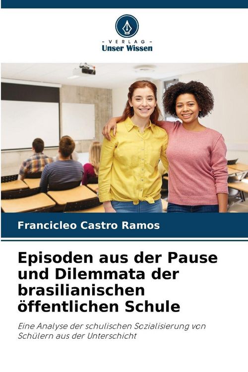 Produktbild: Episoden aus der Pause und Dilemmata der brasilianischen &ouml;ffentlichen Schule