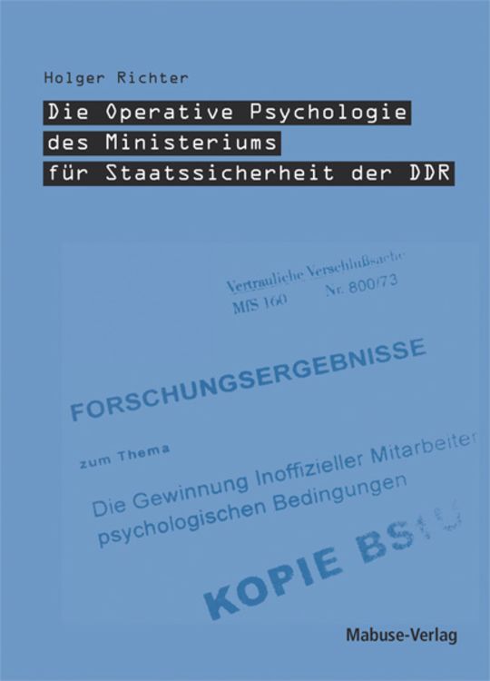 Produktbild: Die Operative Psychologie des Ministeriums f&uuml;r Staatssicherheit der DDR