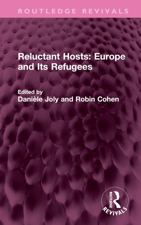 Produktbild: Reluctant Hosts: Europe and Its Refugees