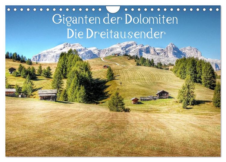 Produktbild: Giganten der Dolomiten - Die Dreitausender (Wandkalender 2026 DIN A4 quer), CALVENDO Monatskalender