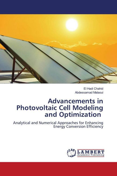 Produktbild: Advancements in Photovoltaic Cell Modeling and Optimization