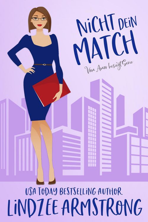 Produktbild: Nicht Dein Match (Vom Amor besiegt, #2)