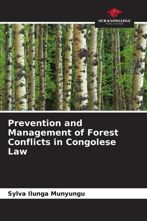 Produktbild: Prevention and Management of Forest Conflicts in Congolese Law