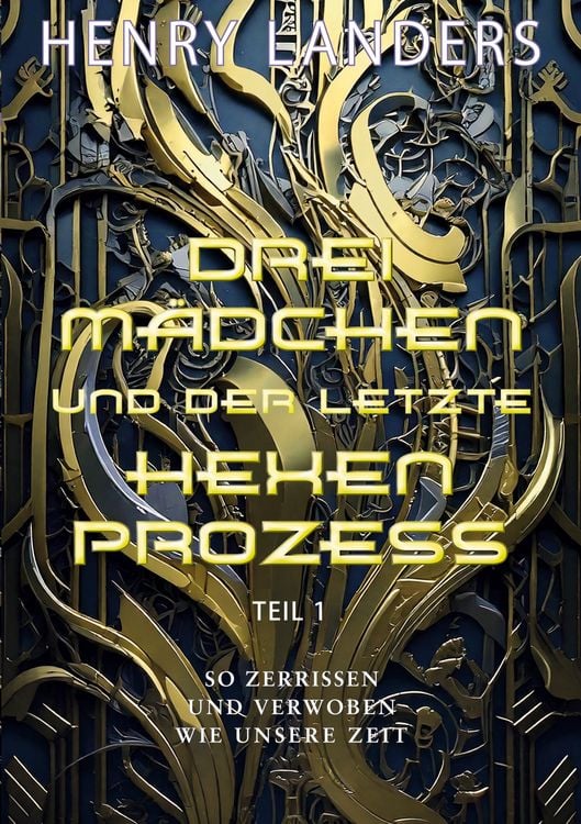 Produktbild: Drei Mädchen und der letzte Hexenprozess · Teil 1
