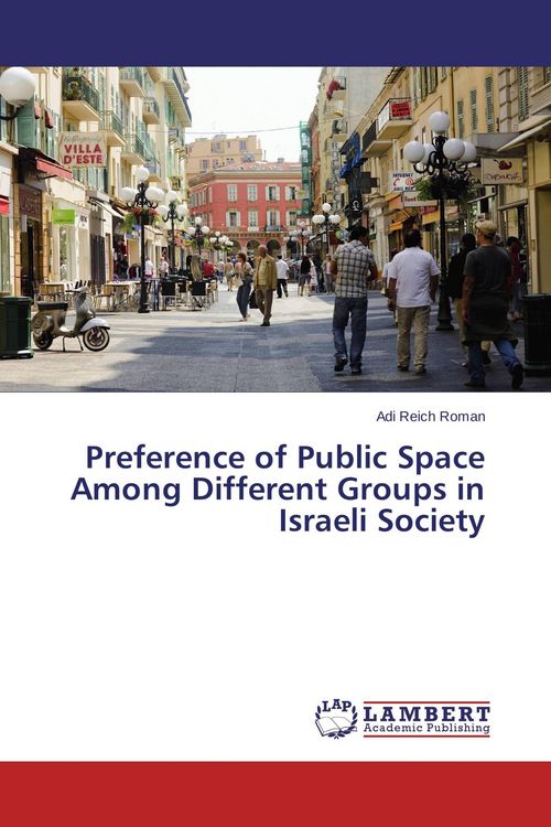 Produktbild: Preference of Public Space Among Different Groups in Israeli Society