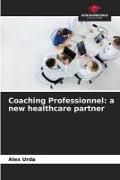 Produktbild: Coaching Professionnel: a new healthcare partner