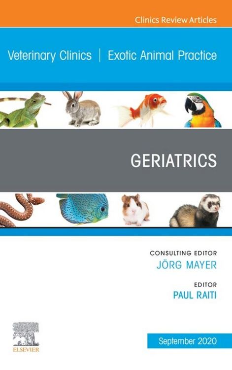 Produktbild: Geriatrics,An Issue of Veterinary Clinics of North America: Exotic Animal Practice, E-Book