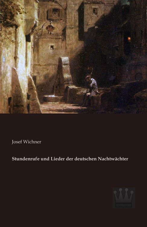 Produktbild: Stundenrufe und Lieder der deutschen Nachtw&auml;chter