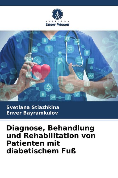 Produktbild: Diagnose, Behandlung und Rehabilitation von Patienten mit diabetischem Fu&szlig;